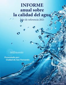 Blue background; Photo of water splashing; Annual Water Quality Report; Reporting Year 2021; Presented by City of San Fernando
