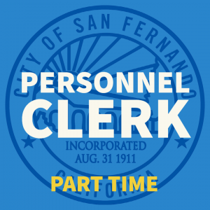 blue background, City of San Fernando seal, Personnel Clerk, Part Time