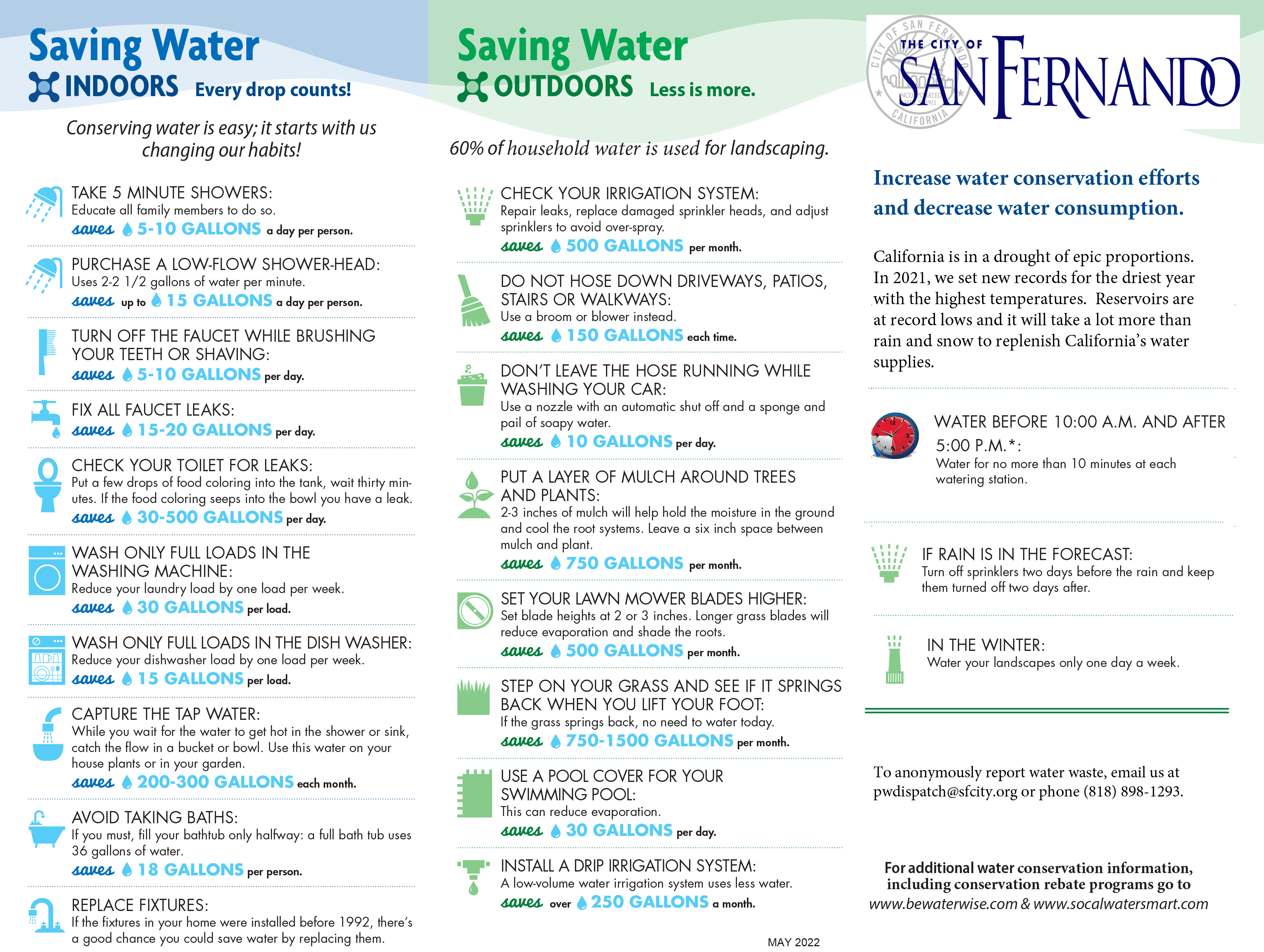 Increase water conservation efforts and decrease water consumption. California is in a drought of epic proportions. In 2021, we set new records for the driest year with the highest temperatures. Reservoirs are at record lows and it will take a lot more than rain and snow to replenish California's water supplies. Tips for water conservation.