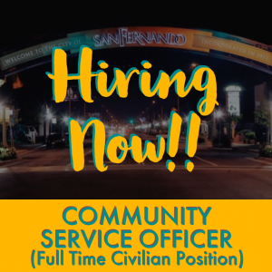 CITY ARCH PHOTO; HIRING NOW; COMMUNITY SERVICE OFFICER; FULL TIME CIVILIAN POSITION