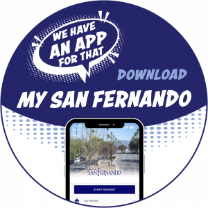 dark blue and white background; dark blue conversation bubble with "we have an app for that" text; download My San Fernando app; photo of smart phone displaying My San Fernando app